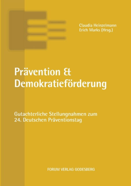 Pravention & Demokratiefoerderung - Erich Marks - Books - Forum Verlag Godesberg - 9783964100047 - August 27, 2019
