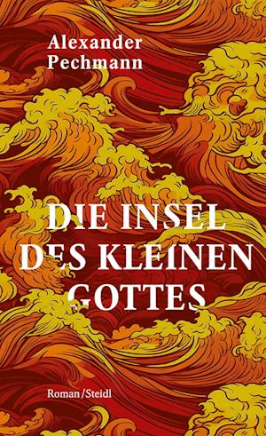 Die Insel des kleinen Gottes - Alexander Pechmann - Books - Steidl Verlag - 9783969994047 - October 25, 2024