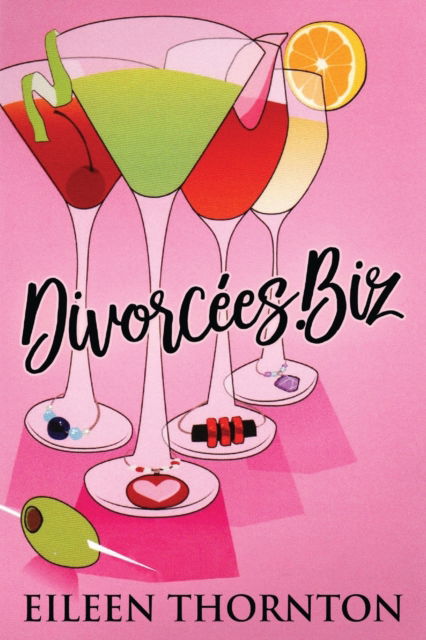Divorcees . biz - Eileen Thornton - Livros - NEXT CHAPTER - 9784824100047 - 24 de agosto de 2021