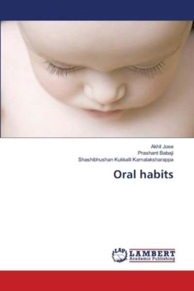 Oral habits - Jose - Kirjat -  - 9786202023047 - torstai 24. toukokuuta 2018