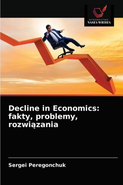 Cover for Sergei Peregonchuk · Decline in Economics (Paperback Book) (2020)