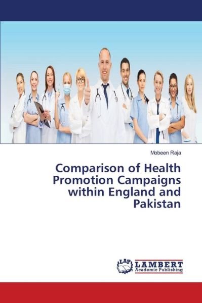 Cover for Mobeen Raja · Comparison of Health Promotion Campaigns within England and Pakistan (Pocketbok) (2020)