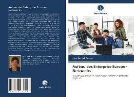 Cover for Olsen · Aufbau des Enterprise Europe-Netz (Book)