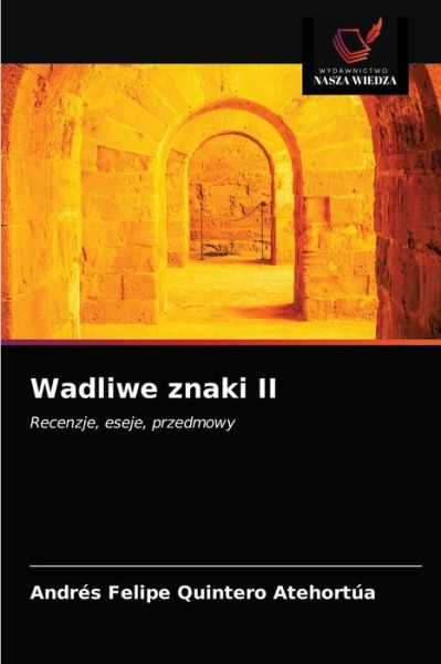 Cover for Andrés Felipe Quintero Atehortúa · Wadliwe znaki II (Paperback Book) (2021)