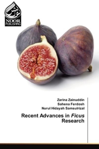 Cover for Zarina Zainuddin · Recent Advances in Ficus Research (Paperback Book) (2021)