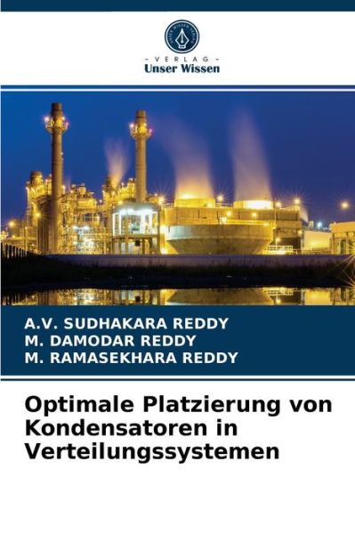 Cover for A V Sudhakara Reddy · Optimale Platzierung von Kondensatoren in Verteilungssystemen (Paperback Book) (2021)