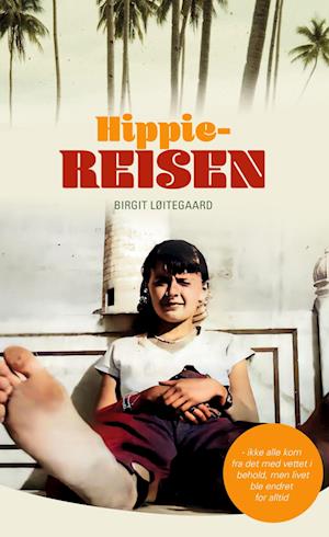 Cover for Birgit Løitegaard · Hippiereisen (Book) (2022)