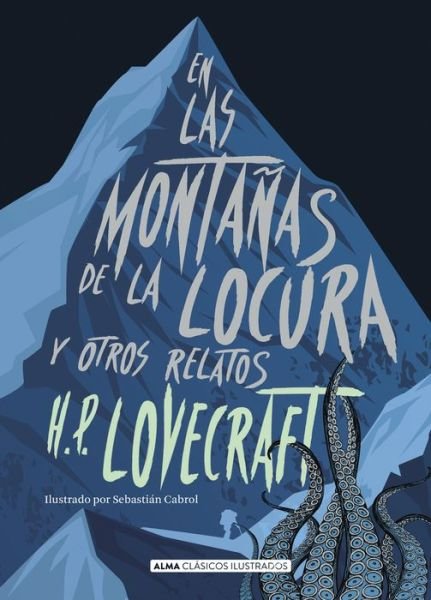 Cover for H.P. Lovecraft · En las montañas de la locura y otros relatos (Gebundenes Buch) (2019)
