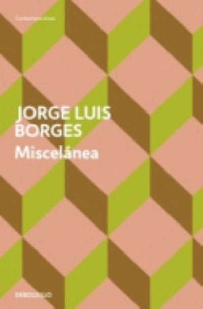 Cover for Jorge Luis Borges · Miscelanea (Taschenbuch) (2011)