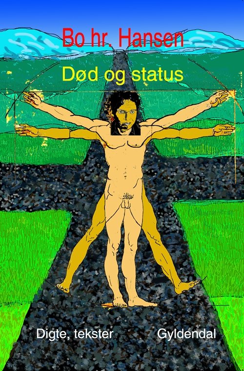 Cover for Bo hr. Hansen · Død og status (Sewn Spine Book) [1st edition] (2011)
