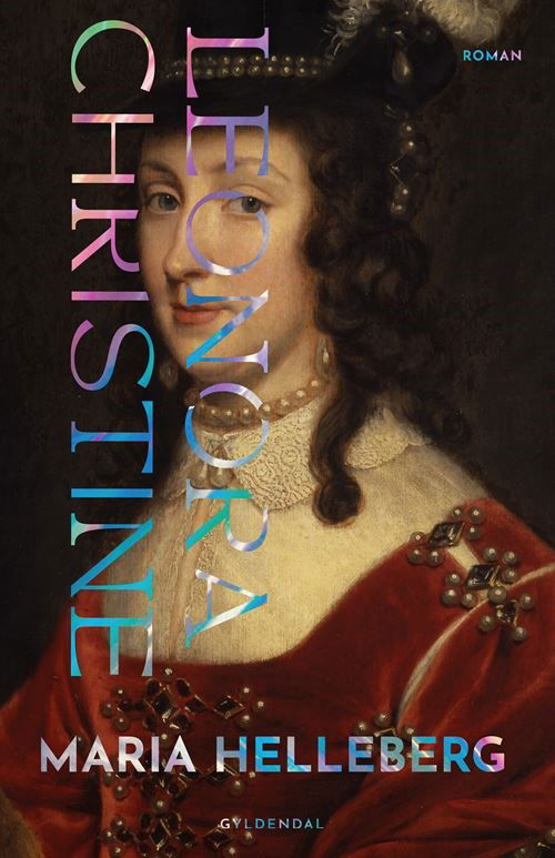 Cover for Maria Helleberg · Leonora Christine (Heftet bok) [3. utgave] (2022)