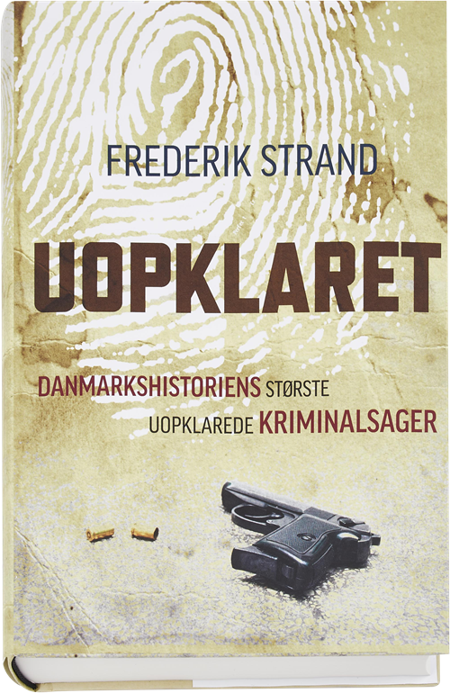 Cover for Frederik Strand · Uopklaret (Innbunden bok) [1. utgave] (2016)
