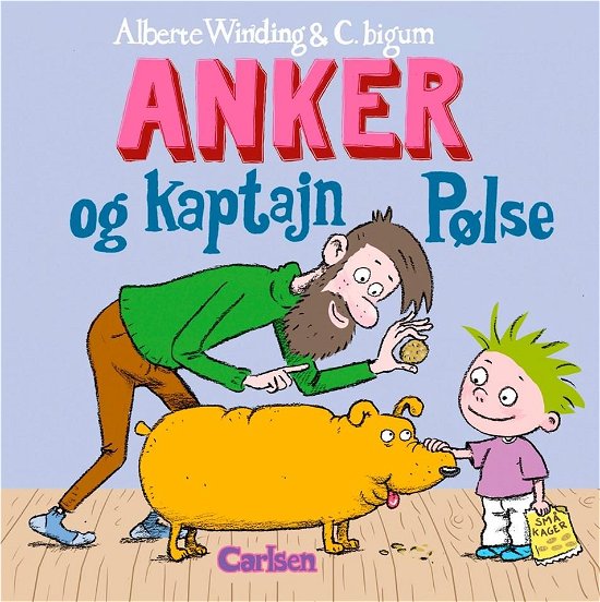 Cover for Alberte Winding · Anker: Anker og Kaptajn Pølse (Gebundesens Buch) [1. Ausgabe] (2021)