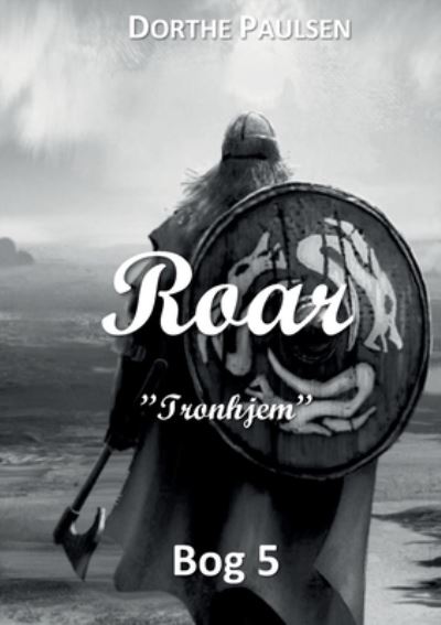 Cover for Dorthe Paulsen · Roar (Paperback Book) [1º edição] (2023)