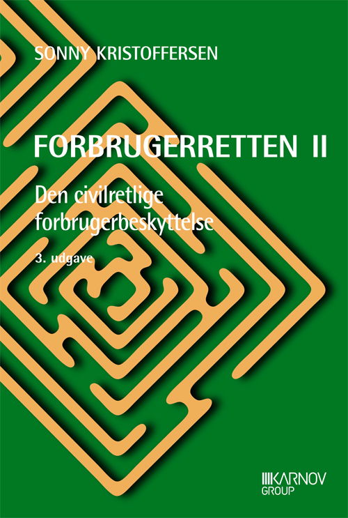 Forbrugerretten II - Sonny Kristoffersen - Books - Karnov Group Denmark A/S - 9788761931047 - January 20, 2012