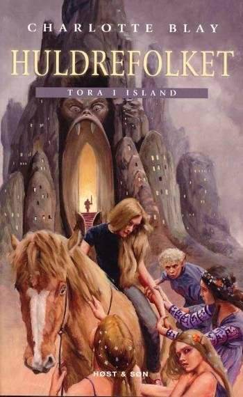 Cover for Charlotte Blay · Huldrefolket. Tora i Island (Hæftet bog) [1. udgave] (2008)