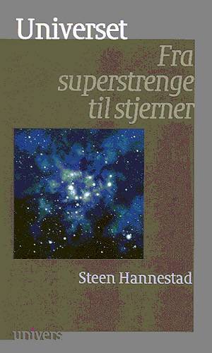 Cover for Steen Hannestad · Univers: Universet (Sewn Spine Book) [1. Painos] (2003)