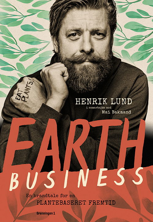 Cover for Mai Bakmand Henrik Lund · Earth Business (Sewn Spine Book) [1st edition] (2020)