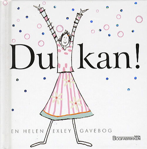 Cover for Helen Exley · En Helen Exley gavebog.: Du kan! (Bound Book) [1. Painos] [Indbundet] (2006)