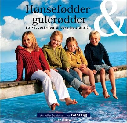 Cover for Annette Danielsen · Hønsefødder og gulerødder (Inbunden Bok) [1:a utgåva] [Indbundet] (2010)