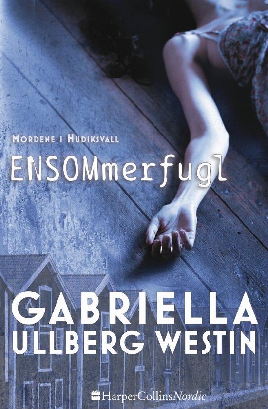 Cover for Gabriella Ullberg Westin · ENSOMmerfugl (Bound Book) [1e uitgave] (2016)
