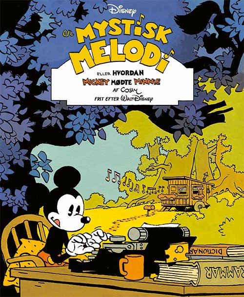 Disney: En Mystisk Melodi - Bernard Cosey - Livres - Egmont Publishing A/S - 9788793567047 - 21 avril 2017