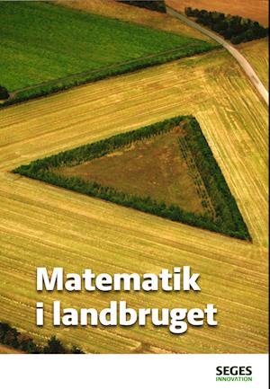 Cover for Ole Ebbesen · Matematik i landbruget. (Pocketbok) [1. utgave] (2022)