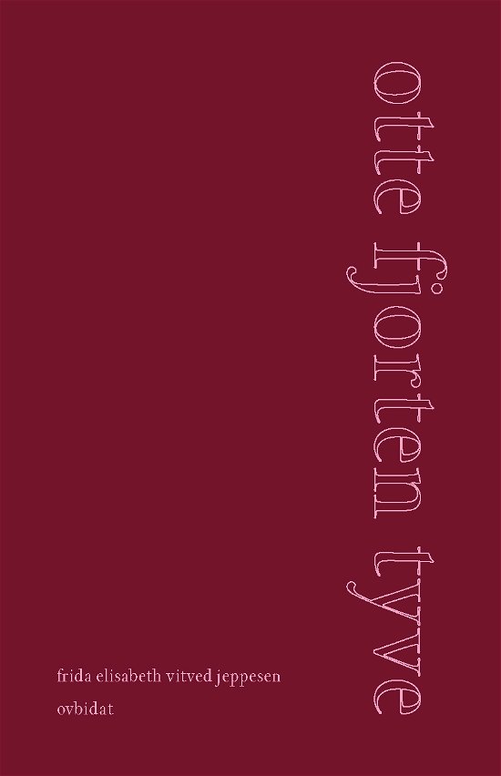 Cover for Frida Elisabeth Vitved Jeppesen · OVBIDAT abonnement: otte fjorten tyve (Paperback Book) [1e uitgave] (2024)