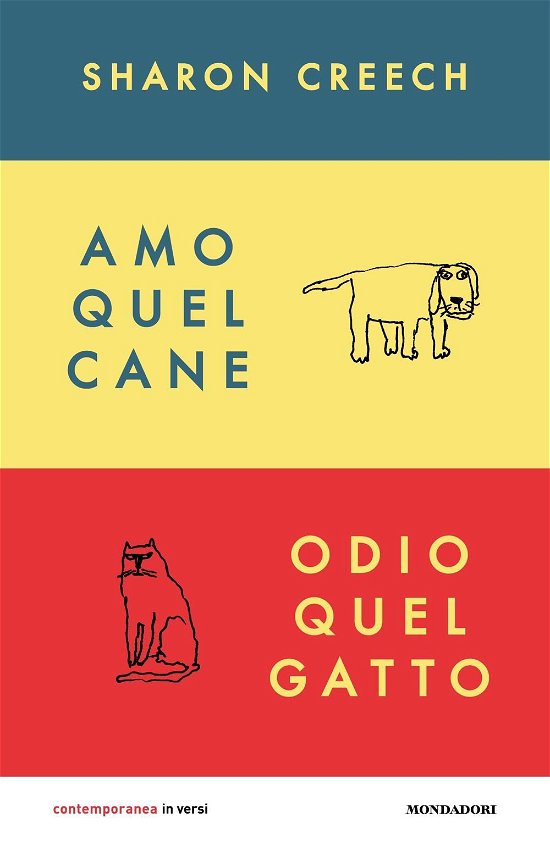 Cover for Sharon Creech · Amo Quel Cane. Odio Quel Gatto (Bok)