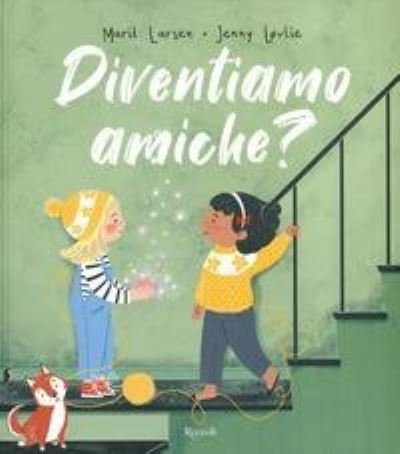 Cover for Marit Larsen · Diventiamo Amiche? (Book)