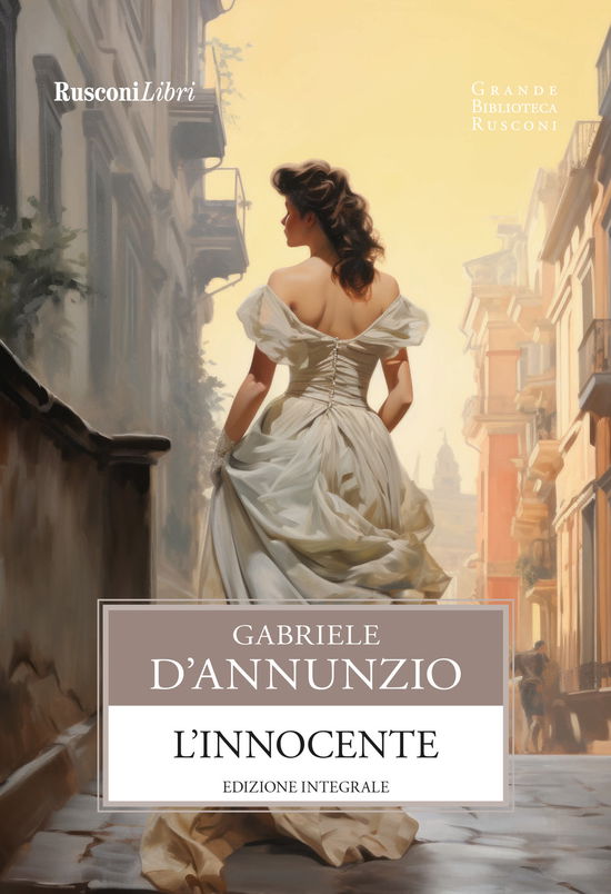 Cover for Gabriele D'Annunzio · L' Innocente. Ediz. Integrale (Book)