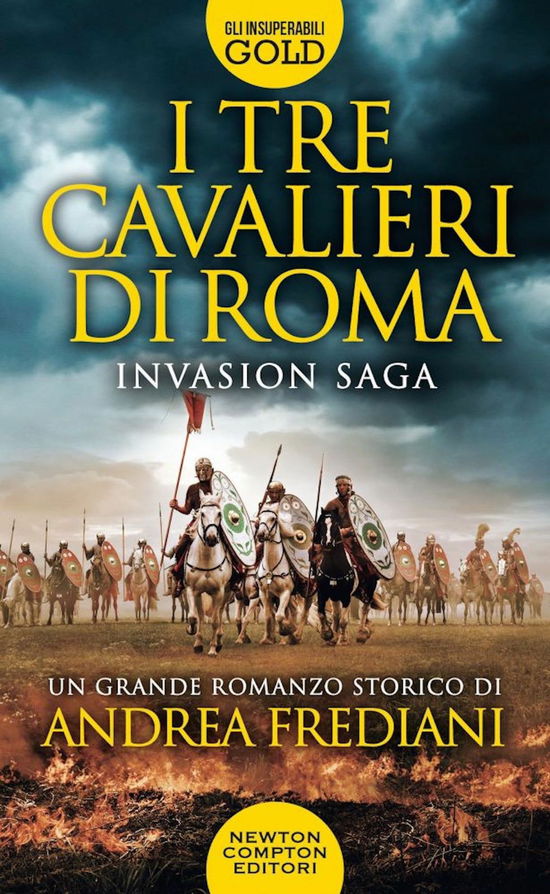 Cover for Andrea Frediani · I Tre Cavalieri Di Roma. Invasion Saga (Book)