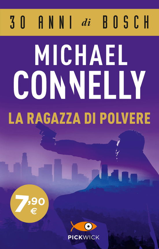 Cover for Michael Connelly · La Ragazza Di Polvere (Book)