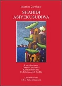 Cover for Gianrico Carofiglio · Shahidi Asiyekusudiwa (Buch)