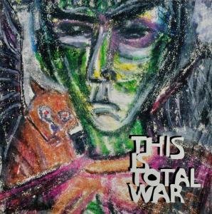 This Is Total War · You & Me And & The Kindom Of Fire (CD) (2009)