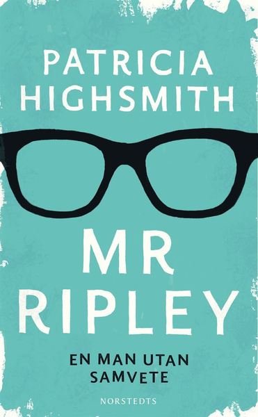 Cover for Patricia Highsmith · Tom Ripley: En man utan samvete (Hörbok (MP3)) (2016)