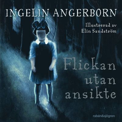 Cover for Ingelin Angerborn · Flickan utan ansikte (Książka audio (MP3)) (2020)