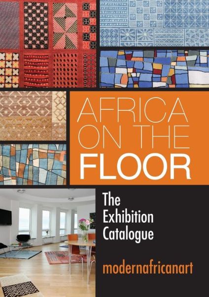 Cover for Lande Anjous-Zygmunt · Africa On The Floor - The Exhibition Catalogue (Paperback Book) (2018)