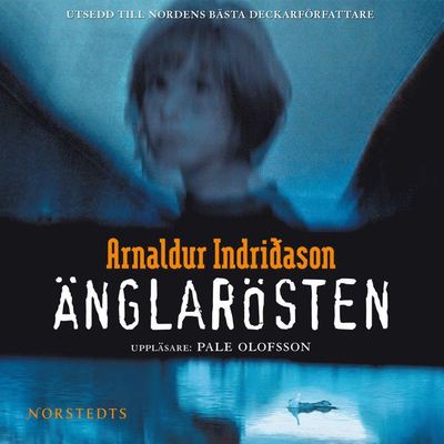 Cover for Arnaldur Indridason · Erlendur Sveinsson: Änglarösten (Lydbok (MP3)) (2008)