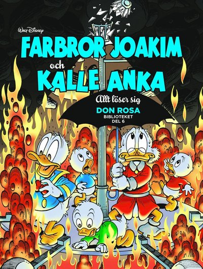 Cover for Farbror Joakim och Kalle Anka. Allt löser sig (Hardcover Book) (2021)