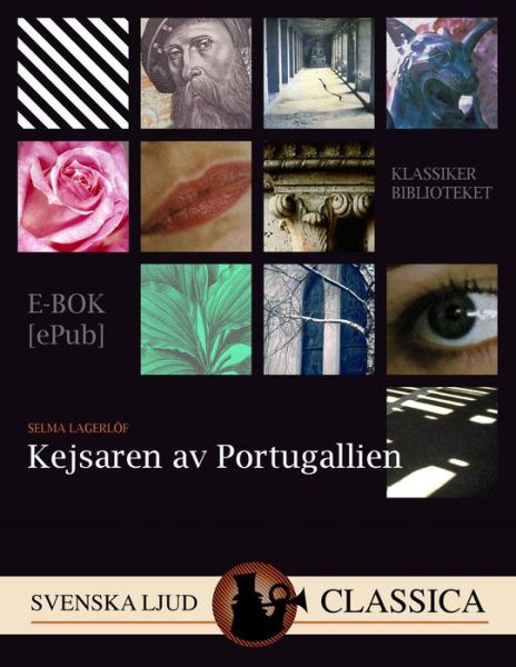 Cover for Selma Lagerlöf · Kejsaren av Portugallien (ePUB) (2014)