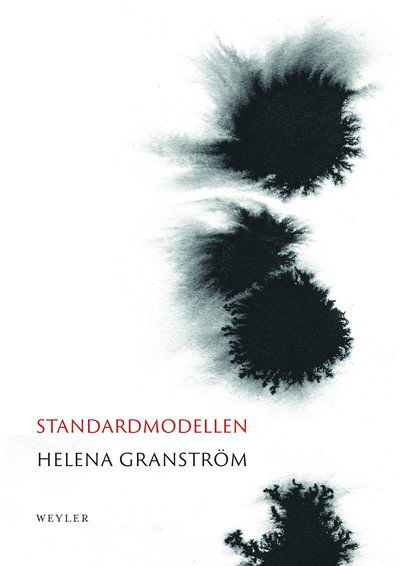 Cover for Helena Granström · Standardmodellen (Bound Book) (2018)