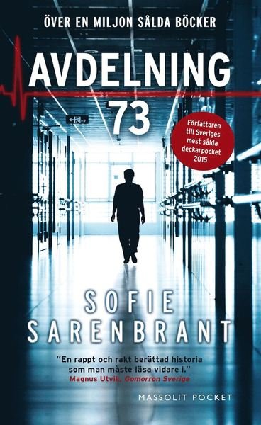 Cover for Sofie Sarenbrant · Emma Sköld: Avdelning 73 (Paperback Bog) (2016)