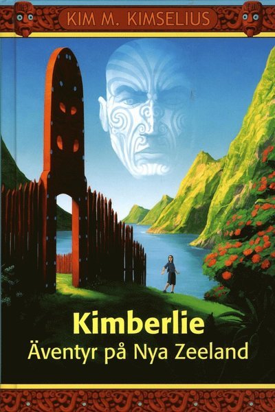 Cover for Kim M. Kimselius · Kimberlie och Andy: Äventyr på Nya Zeeland (Map) (2011)