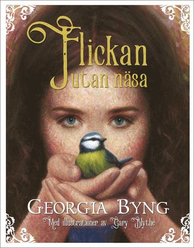 Cover for Georgia Byng · Flickan utan näsa (Bound Book) (2018)