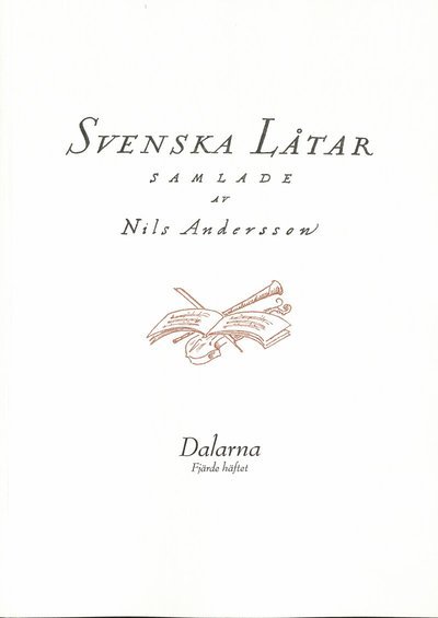 Cover for Nils Andersson · Svenska låtar Dalarna, Fjärde häftet (Bog) (2019)