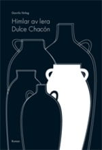 Cover for Dulce Chacón · Himlar av lera (Paperback Book) (2008)