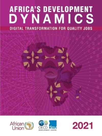 Cover for Organisation for Economic Co-operation and Development: Development Centre · Africa's development dynamics 2021 (Paperback Book) (2021)