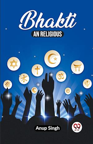Cover for Anup Singh · Bhakti An Religious (Edition2023) (Paperback Book) (2024)