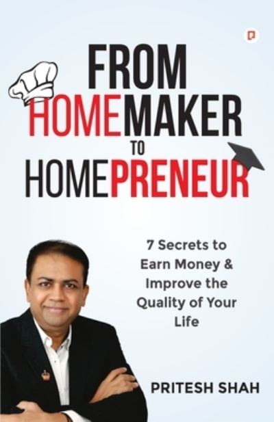 Cover for Pritesh Shah · From Homemaker to Homepreneur (Paperback Book) (2020)